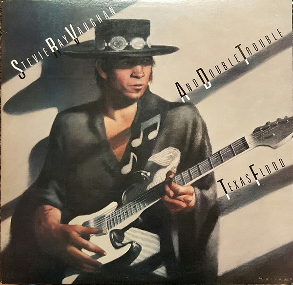 Stevie Ray Vaughan and Double Trouble: Texas Flood (1983)